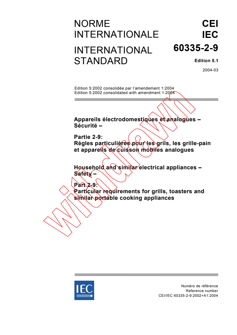 IEC 60335-2-9:2002+AMD1:2004 CSV - Household and similar electrical appliances - Safety - Part 2-9: Particular requirements for grills, toasters and similar portable cooking appliances
Released:3/10/2004
Isbn:2831880866