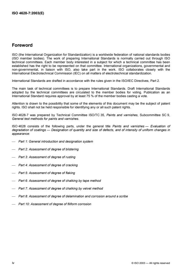 ISO 4628-7:2003 ISO 4628-7:2003 - Paints and varnishes -- Evaluation of degradation of coatings -- Designation of quantity and size of defects, and of intensity of uniform changes in appearance - Page 4 preview