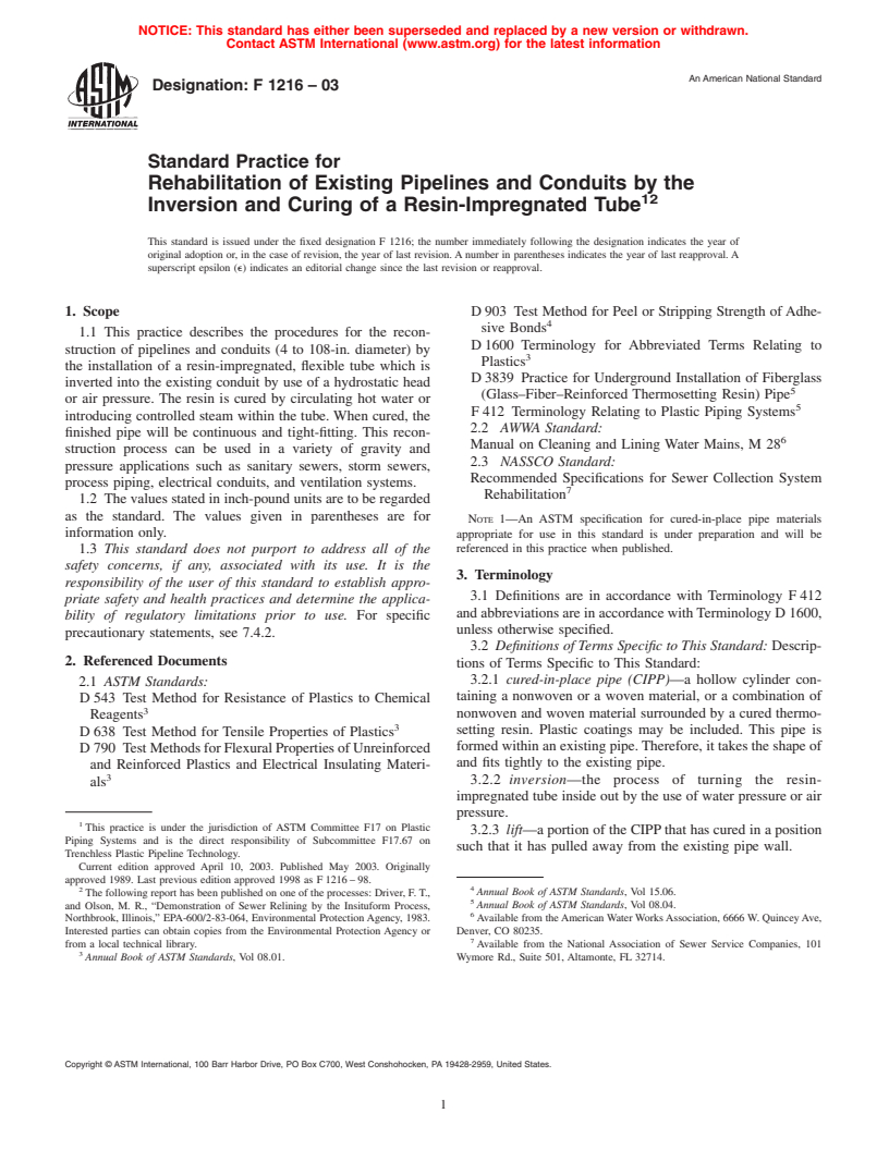 ASTM F1216-03 - Standard Practice for Rehabilitation of Existing Pipelines and Conduits by the Inversion and Curing of a Resin-Impregnated Tube