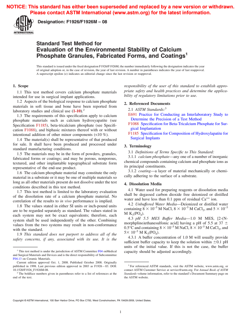 ASTM F1926/F1926M-08 - Standard Test Method for Evaluation of the Environmental Stability of Calcium Phosphate Granules, Fabricated Forms, and Coatings