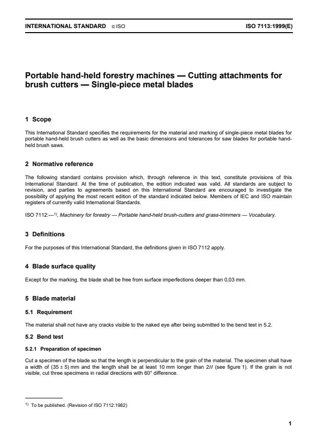 ISO 7113:1999 - Portable hand-held forestry machines -- Cutting attachments for brush cutters -- Single-piece metal blades