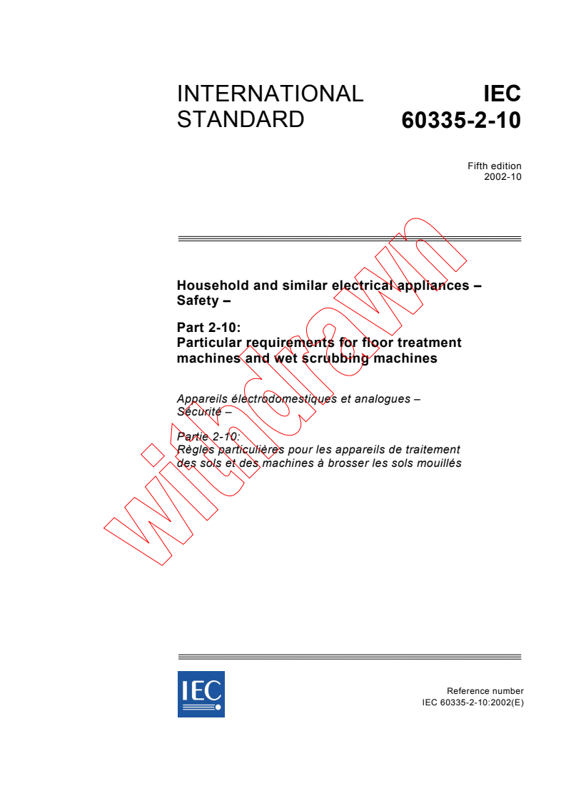 IEC 60335-2-10:2002 - Household and similar electrical appliances - Safety - Part 2-10: Particular requirements for floor treatment machines and wet scrubbing machines
Released:10/23/2002
Isbn:283186660X