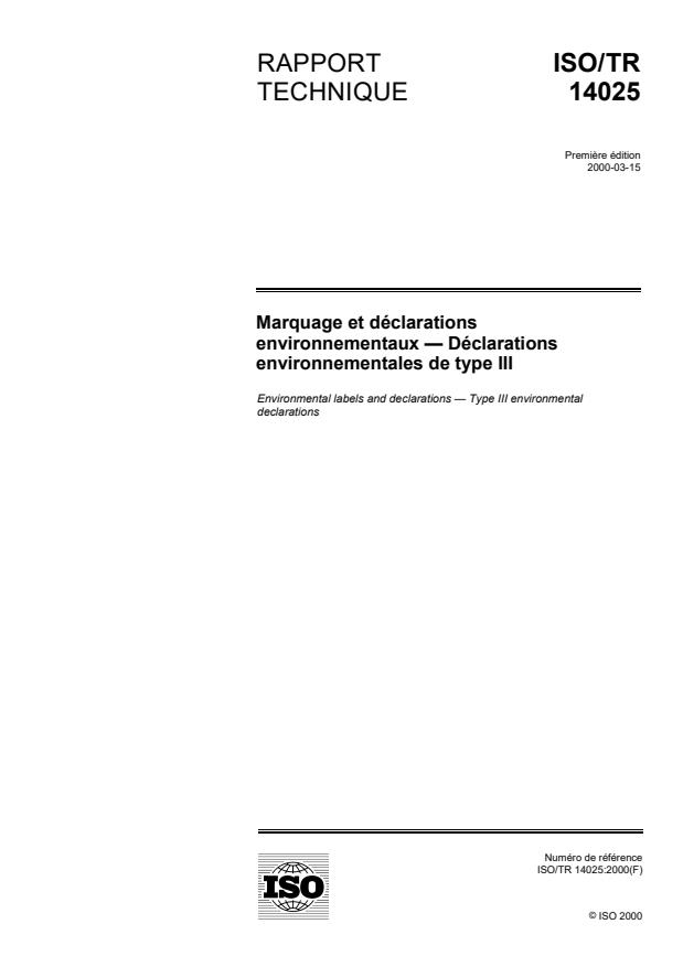 ISO/TR 14025:2000 - Marquage et déclarations environnementaux -- Déclarations environnementales de type III