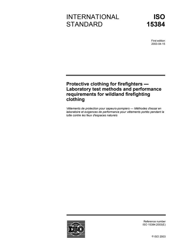 ISO 15384:2003 - Protective clothing for firefighters -- Laboratory test methods and performance requirements for wildland firefighting clothing