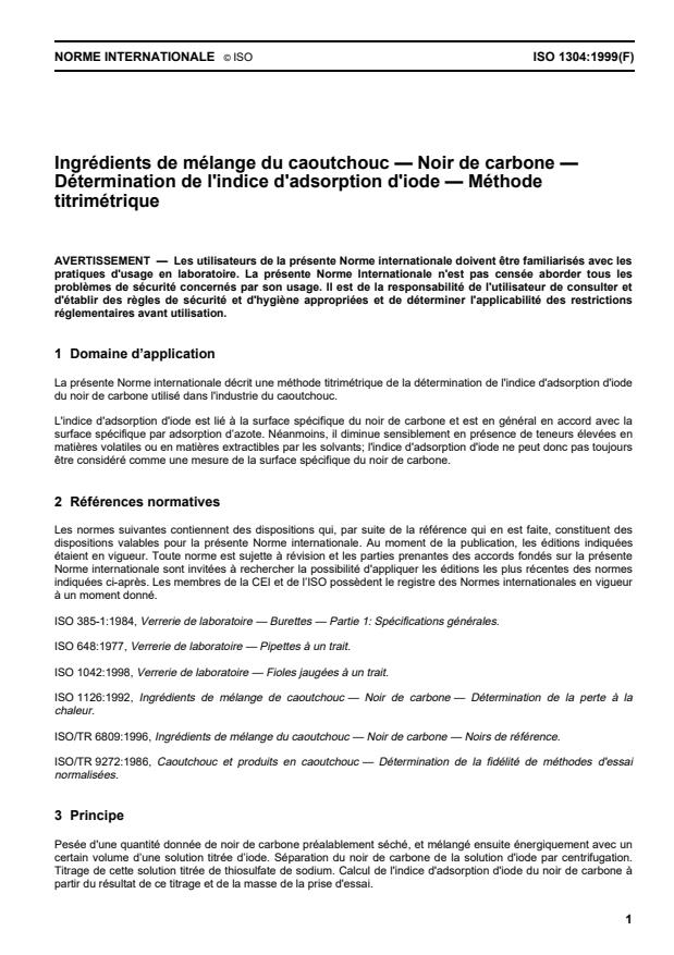 ISO 1304:1999 - Ingrédients de mélange du caoutchouc -- Noir de carbone -- Détermination de l'indice d'adsorption d'iode -- Méthode titrimétrique