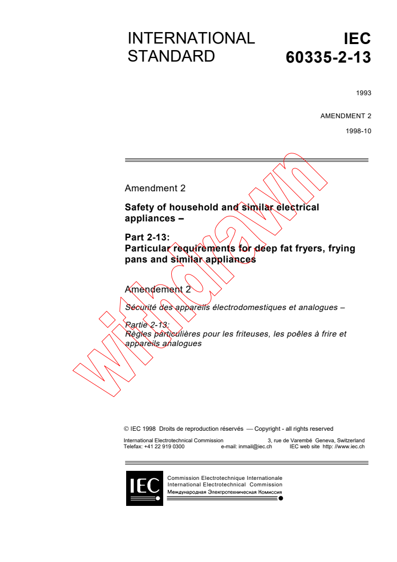 IEC 60335-2-13:1993/AMD2:1998 - Amendment 2 - Safety of household and similar electrical appliances - Part 2: Particular requirements for deep fat fryers, frying pans and similar appliances
Released:10/16/1998
Isbn:2831845157
