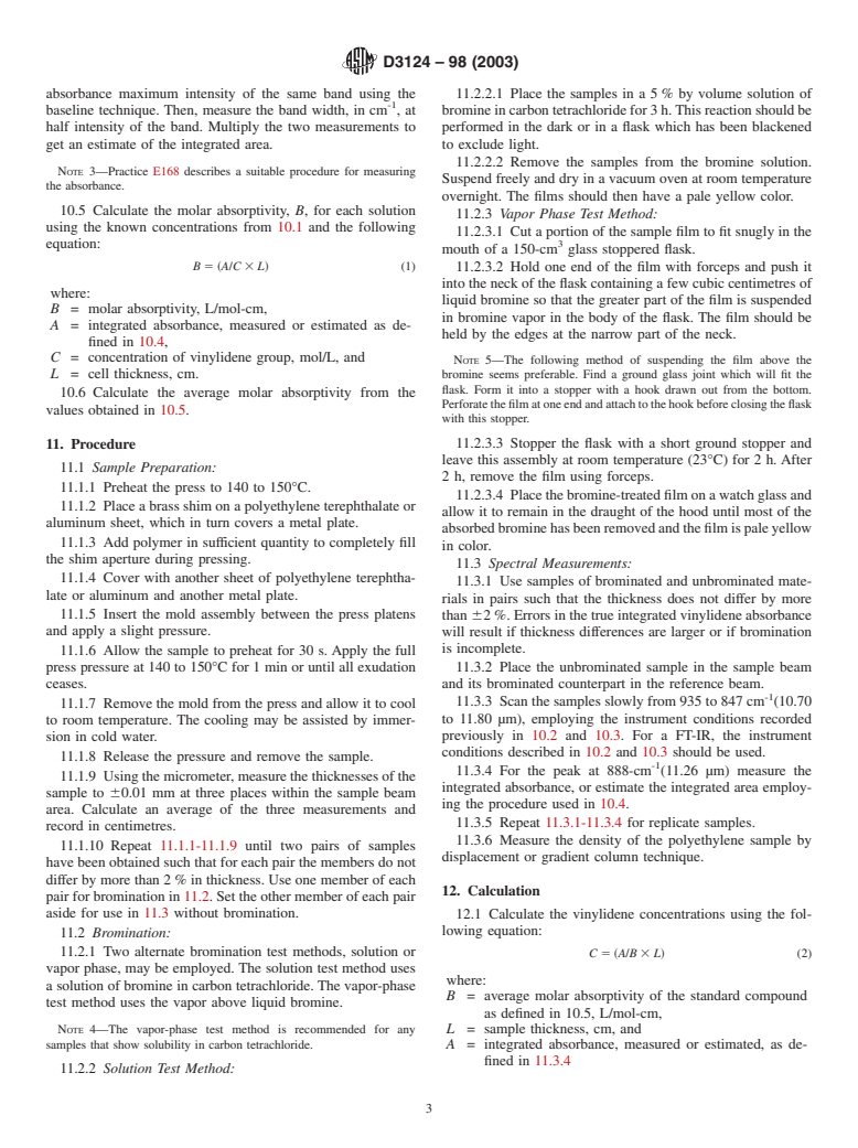 ASTM D3124-98(2003) - Standard Test Method for Vinylidene Unsaturation in Polyethylene by Infrared Spectrophotometry