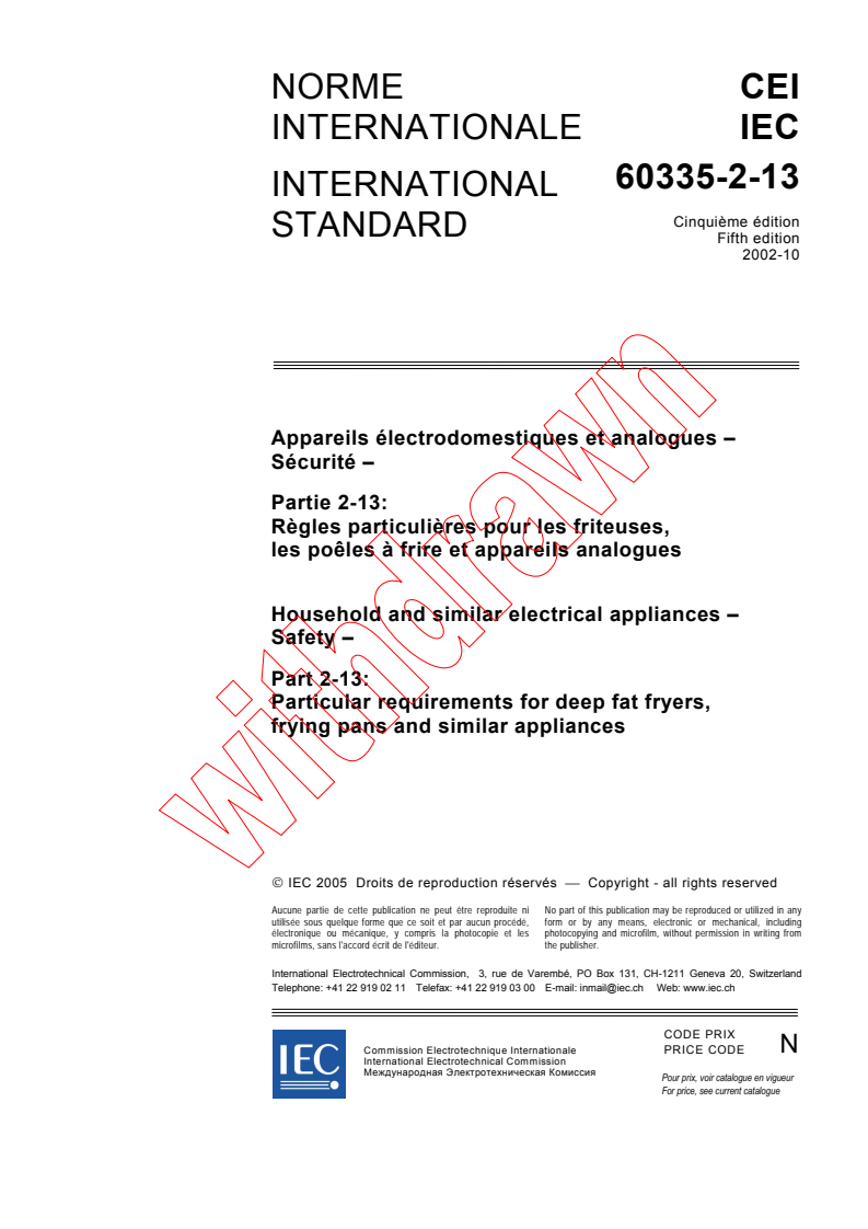 IEC 60335-2-13:2002 - Household and similar electrical appliances - Safety - Part 2-13: Particular requirements for deep fat fryers, frying pans and similar appliances
Released:10/23/2002
Isbn:2831879094