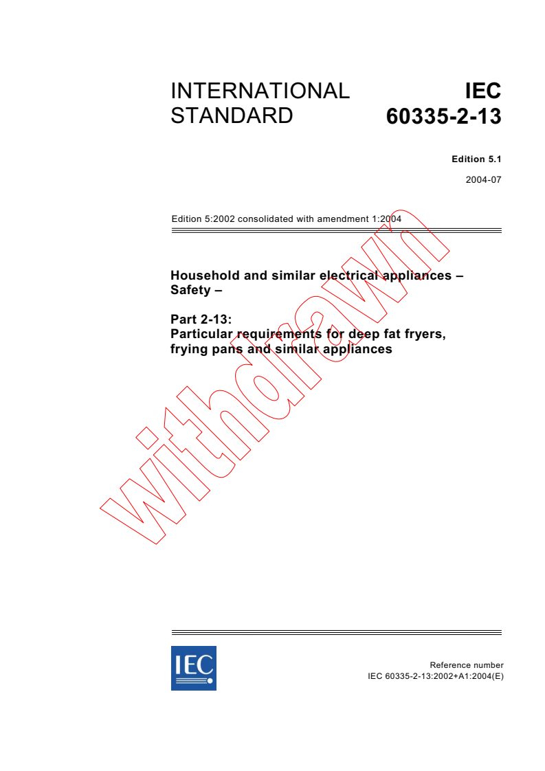 IEC 60335-2-13:2002+AMD1:2004 CSV - Household and similar electrical appliances - Safety - Part 2-13: Particular requirements for deep fat fryers, frying pans and similar appliances
Released:7/8/2004
Isbn:2831875110