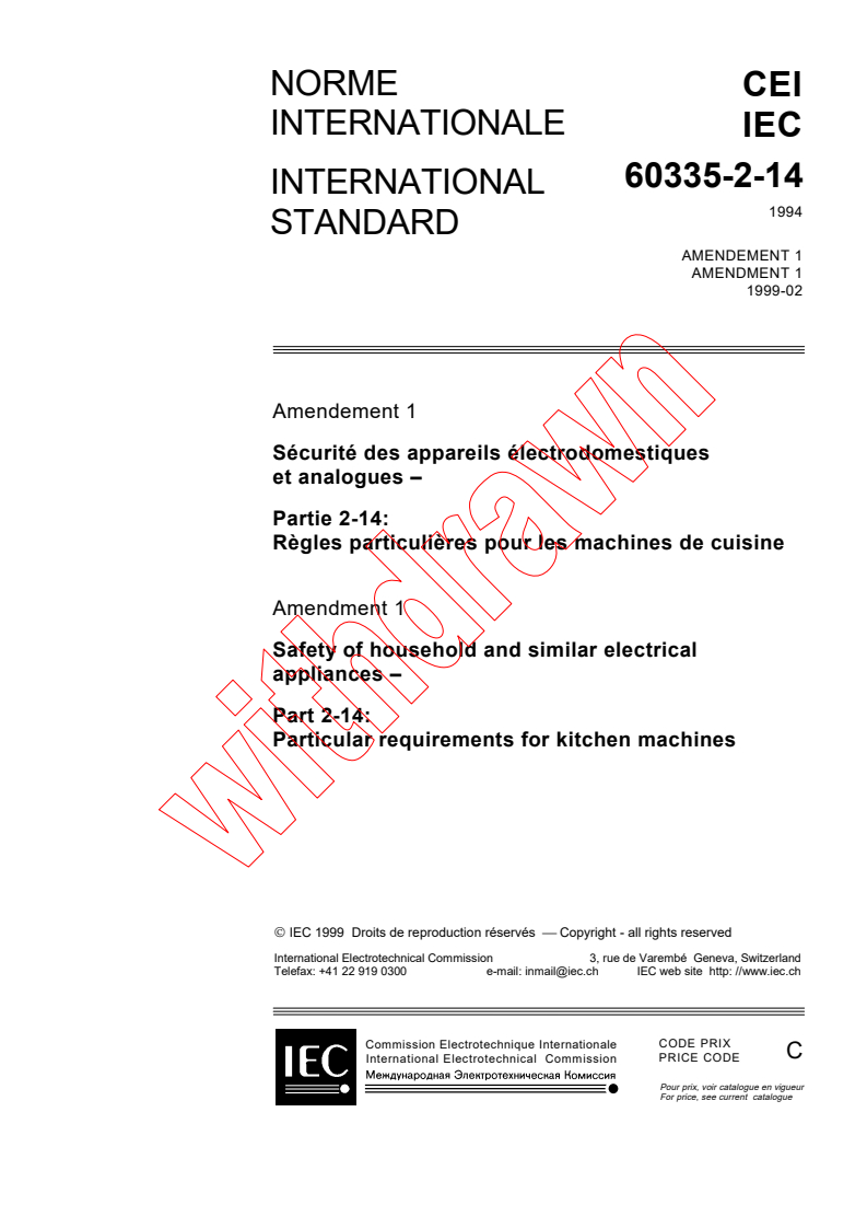 IEC 60335-2-14:1994/AMD1:1998 - Amendment 1 - Safety of household and similar electrical appliances - Part 2-14: Particular requirements for kitchen machines
Released:10/1/1998
