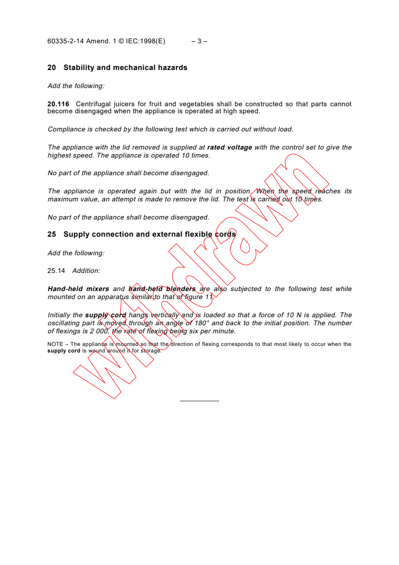 IEC 60335-2-14:1994/AMD1:1998 - Amendment 1 - Safety of household and similar electrical appliances - Part 2-14: Particular requirements for kitchen machines
Released:10/1/1998