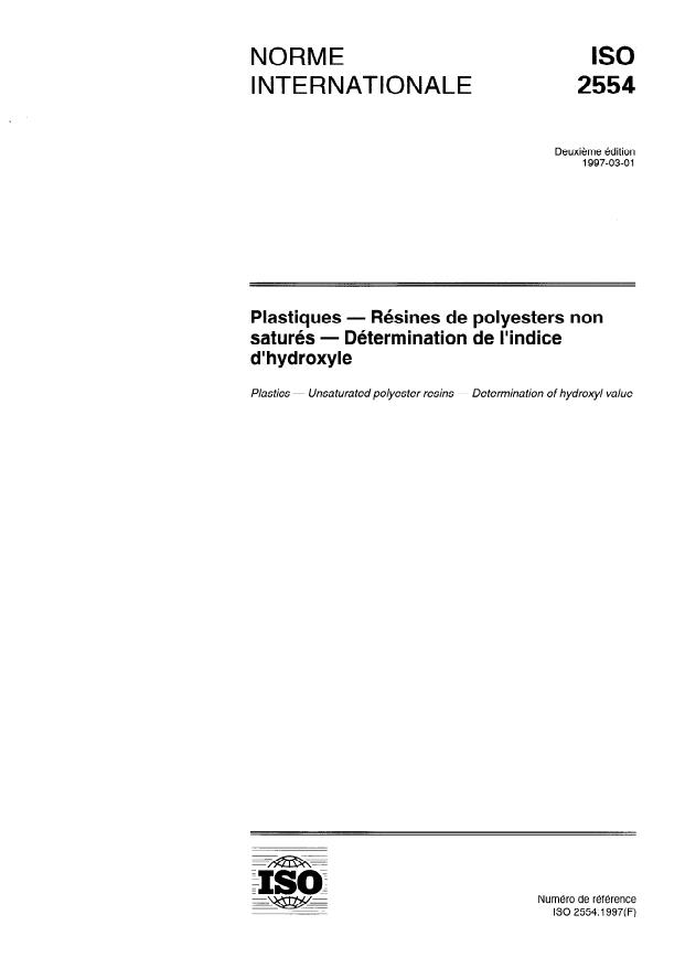 ISO 2554:1997 - Plastiques -- Résines de polyesters non saturés -- Détermination de l'indice d'hydroxyle