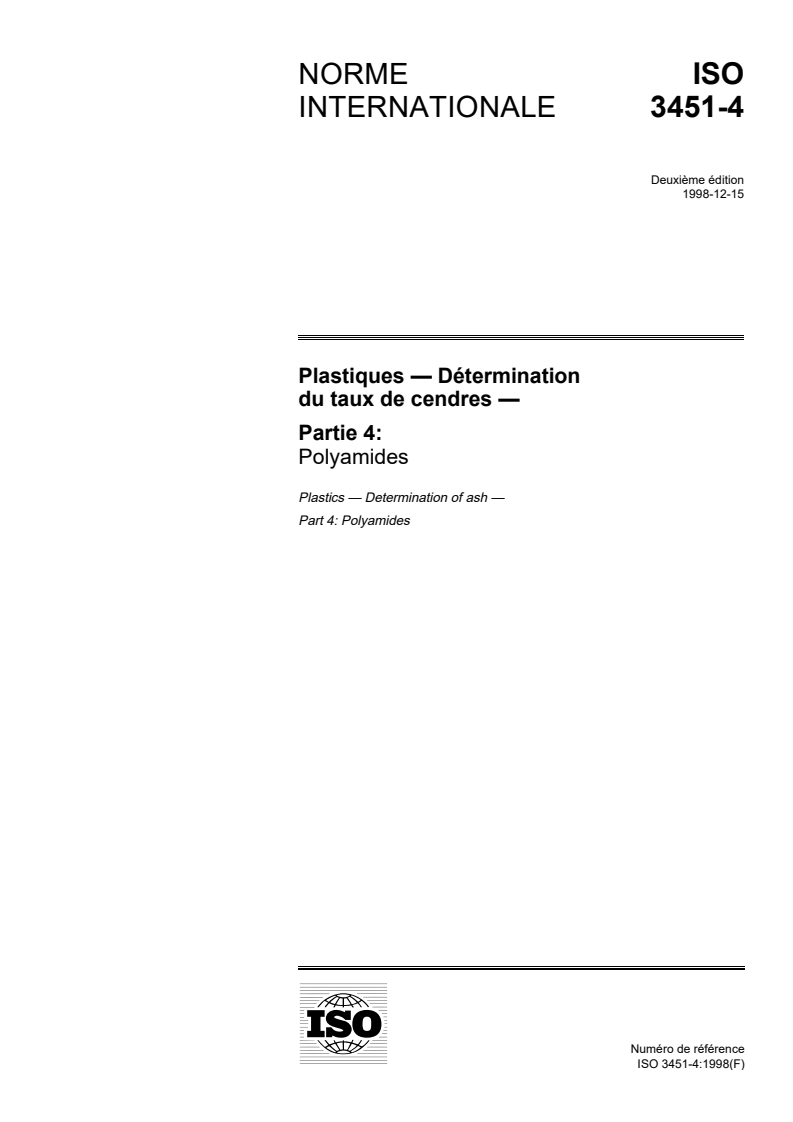 ISO 3451-4:1998 - Plastiques — Détermination du taux de cendres — Partie 4: Polyamides
Released:12/20/1998