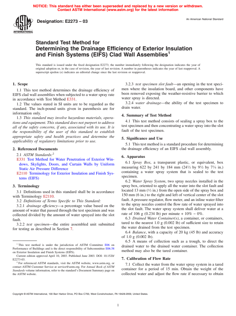 ASTM E2273-03 - Standard Test Method for Determining the Drainage Efficiency of Exterior Insulation and Finish Systems (EIFS) Clad Wall Assemblies