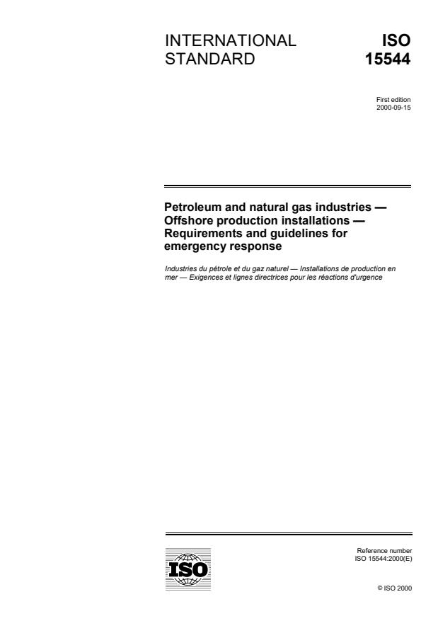 ISO 15544:2000 - Petroleum and natural gas industries -- Offshore production installations -- Requirements and guidelines for emergency response