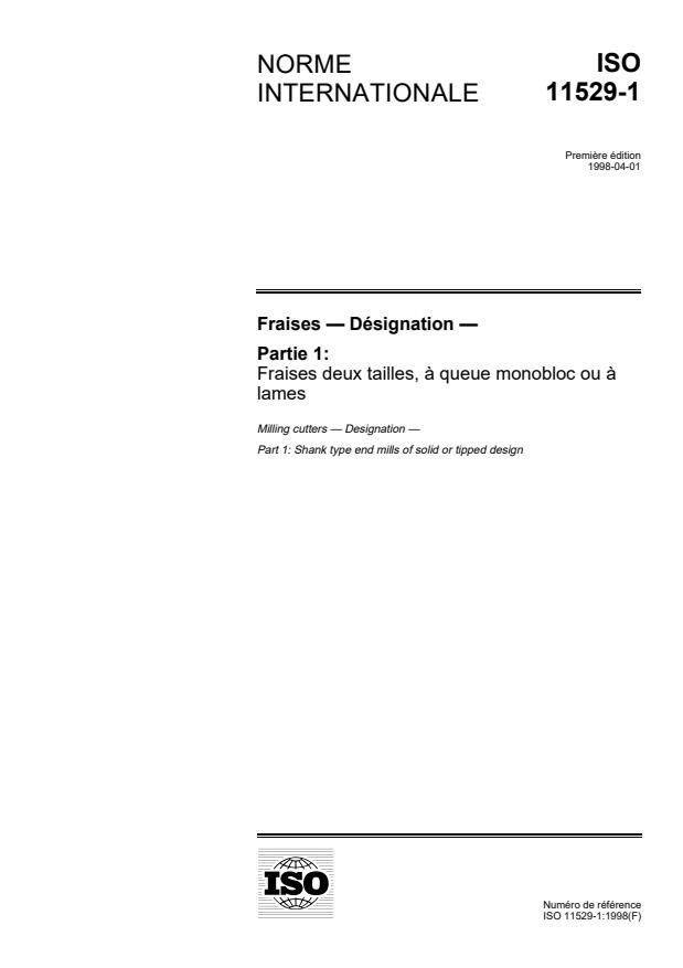 ISO 11529-1:1998 - Fraises -- Désignation
