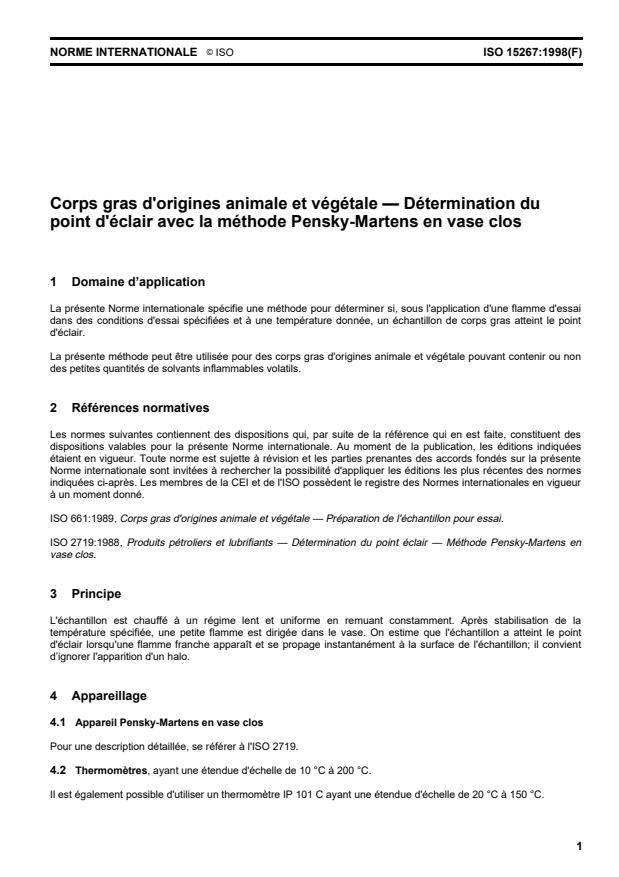 ISO 15267:1998 ISO 15267:1998 - Corps gras d'origines animale et végétale -- Détermination du point d'éclair avec la méthode Pensky-Martens en vase clos - Page 3 preview