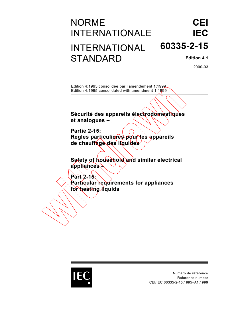IEC 60335-2-15:1995+AMD1:1999 CSV - Safety of household and similar electrical appliances - Part 2-15: Particular requirements for appliances for heating liquids
Released:3/30/2000
Isbn:2831850924