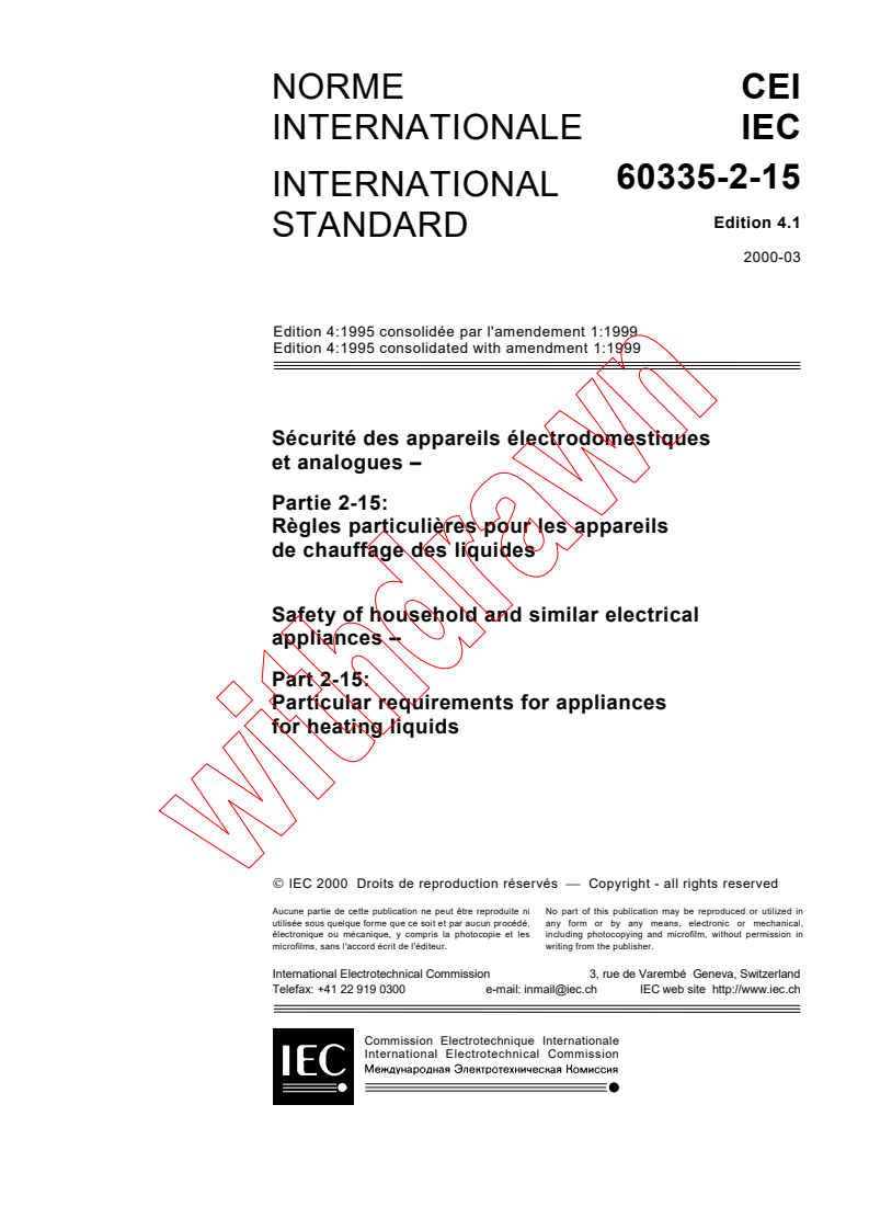 IEC 60335-2-15:1995+AMD1:1999 CSV - Safety of household and similar electrical appliances - Part 2-15: Particular requirements for appliances for heating liquids
Released:3/30/2000
Isbn:2831850924