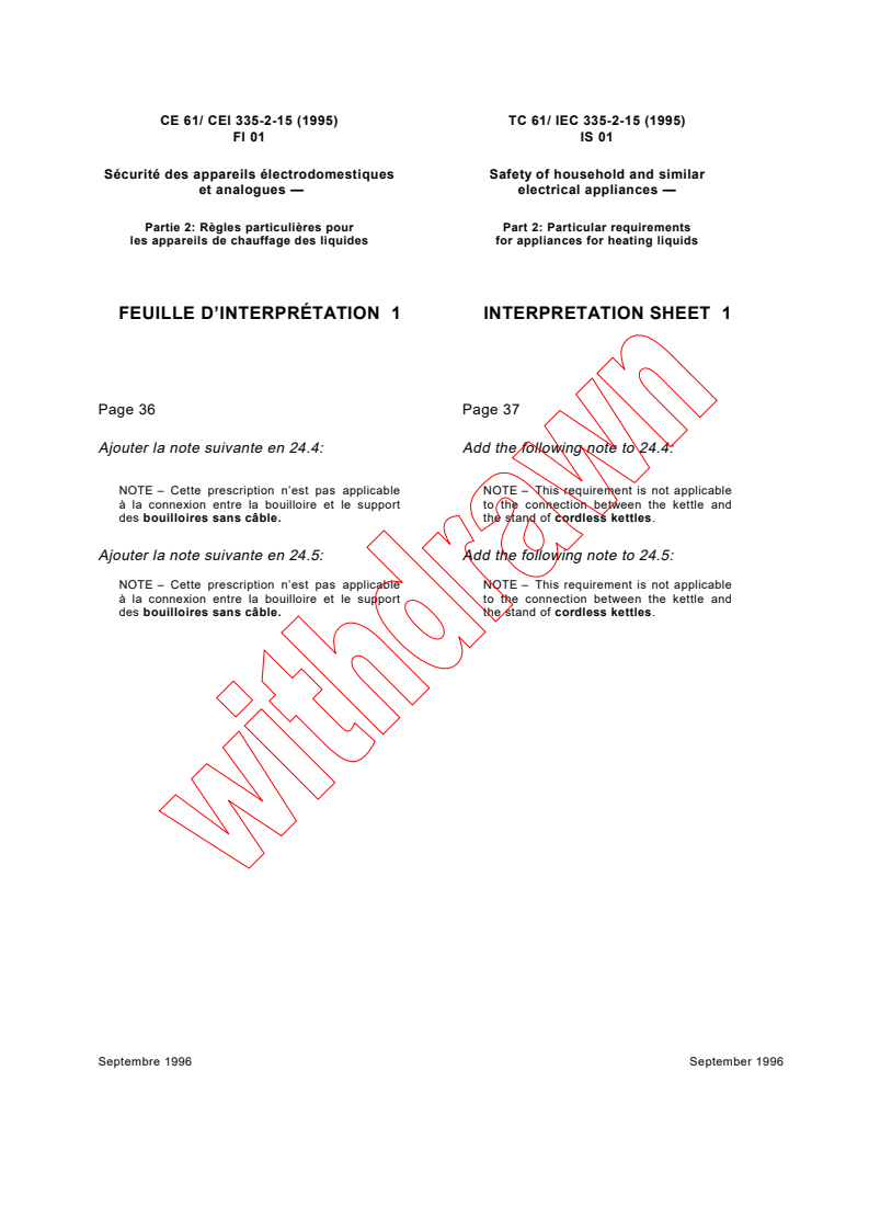 IEC 60335-2-15:1995/ISH1:1996 - Interpretation sheet I-SH 01
Released:6/19/1996