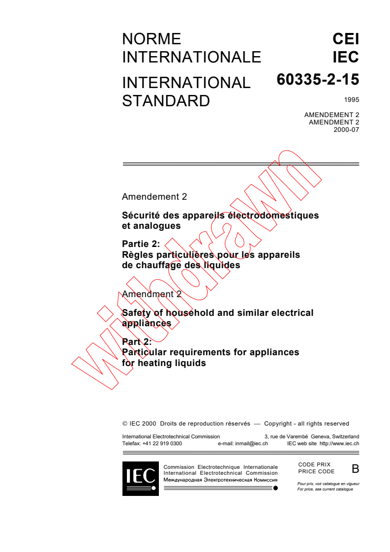 IEC 60335-2-15:1995/AMD2:2000 - Amendment 2 - Safety of household and similar electrical appliances - Part 2: Particular requirements for appliances for heating liquids
Released:7/31/2000
Isbn:2831853826
