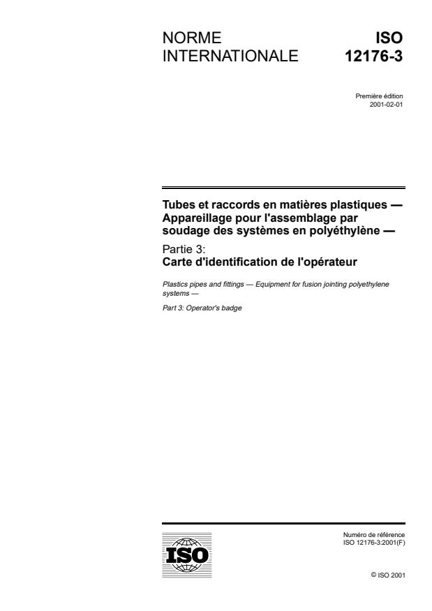 ISO 12176-3:2001 - Tubes et raccords en matieres plastiques -- Appareillage pour l'assemblage par soudage des systemes en polyéthylene