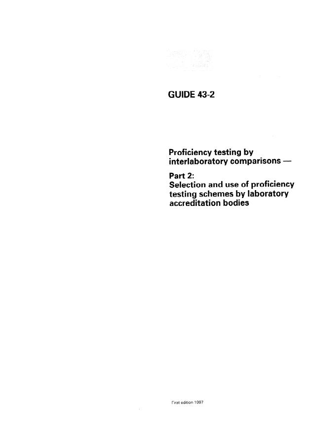 ISO/IEC Guide 43-2:1997 - Proficiency testing by interlaboratory comparisons