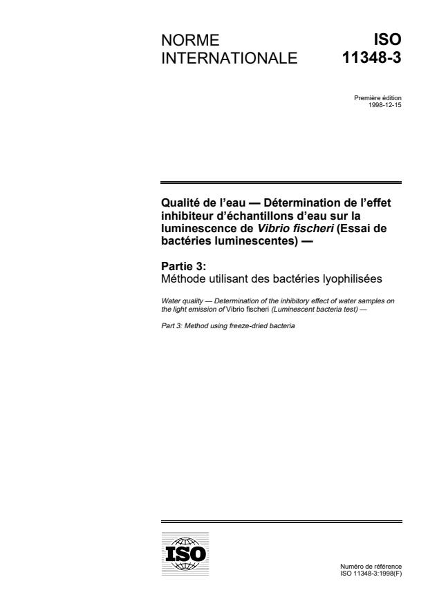 ISO 11348-3:1998 - Qualité de l'eau -- Détermination de l'effet inhibiteur d'échantillons d'eau sur la luminescence de Vibrio fischeri (Essai de bactéries luminescentes)