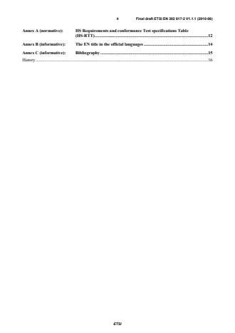SIST EN 302 617-2 V1.1.1:2010 ETSI EN 302 617-2 V1.1.1 (2010-06) - Electromagnetic compatibility and Radio spectrum Matters (ERM); Ground-based UHF radio transmitters, receivers and transceivers for the UHF aeronautical mobile service using amplitude modulation; Part 2: Harmonized EN covering the essential requirements of article 3.2 of the R&TTE Directive - Page 4 preview
