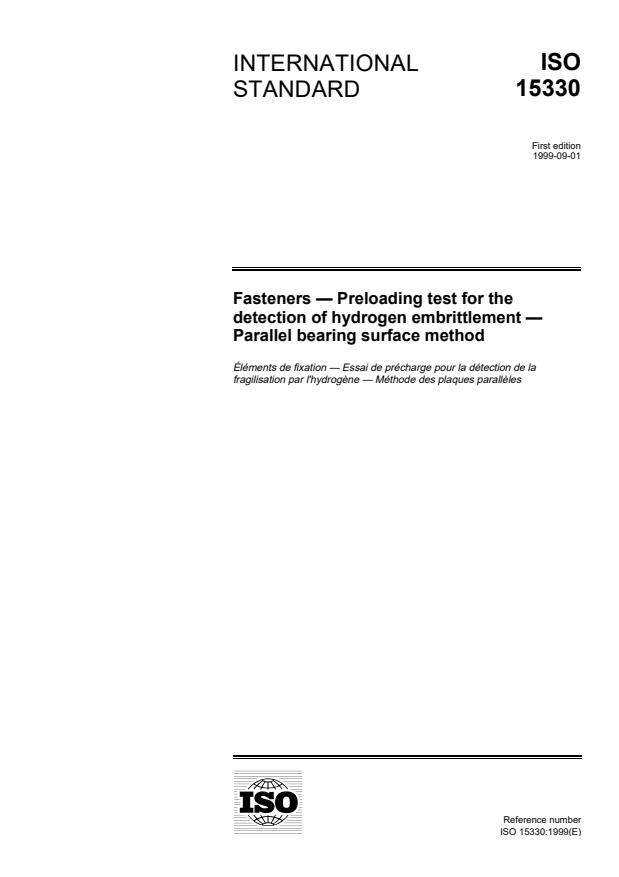 ISO 15330:1999 - Fasteners -- Preloading test for the detection of hydrogen embrittlement -- Parallel bearing surface method
