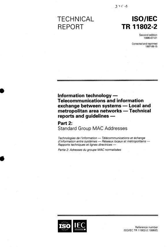 ISO/IEC TR 11802-2:1996 - Information technology -- Telecommunications and information exchange between systems -- Local and metropolitan area networks -- Technical reports and guidelines
