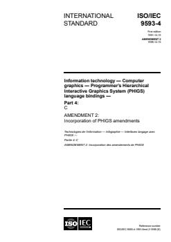 ISO/IEC 9593-4:1991/Amd 2:1998 ISO/IEC 9593-4:1991/Amd 2:1998 - Information technology — Computer graphics — Programmer's Hierarchical Interactive Graphics System (PHIGS) language bindings — Part 4: C — Amendment 2: Incorporation of PHIGS amendments
Released:12/20/1998 - Page 1 preview