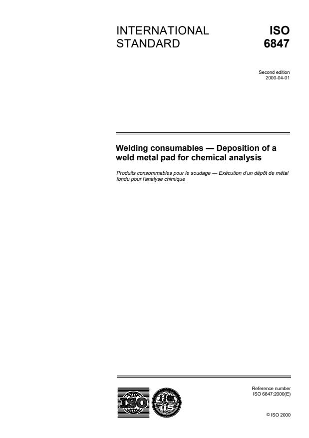 ISO 6847:2000 - Welding  consumables -- Deposition of a weld metal pad for chemical analysis