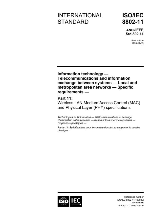 ISO/IEC 8802-11:1999 - Information technology -- Telecommunications and information exchange between systems -- Local and metropolitan area networks -- Specific requirements