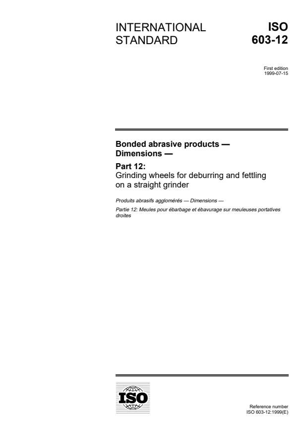 ISO 603-12:1999 - Bonded abrasive products -- Dimensions