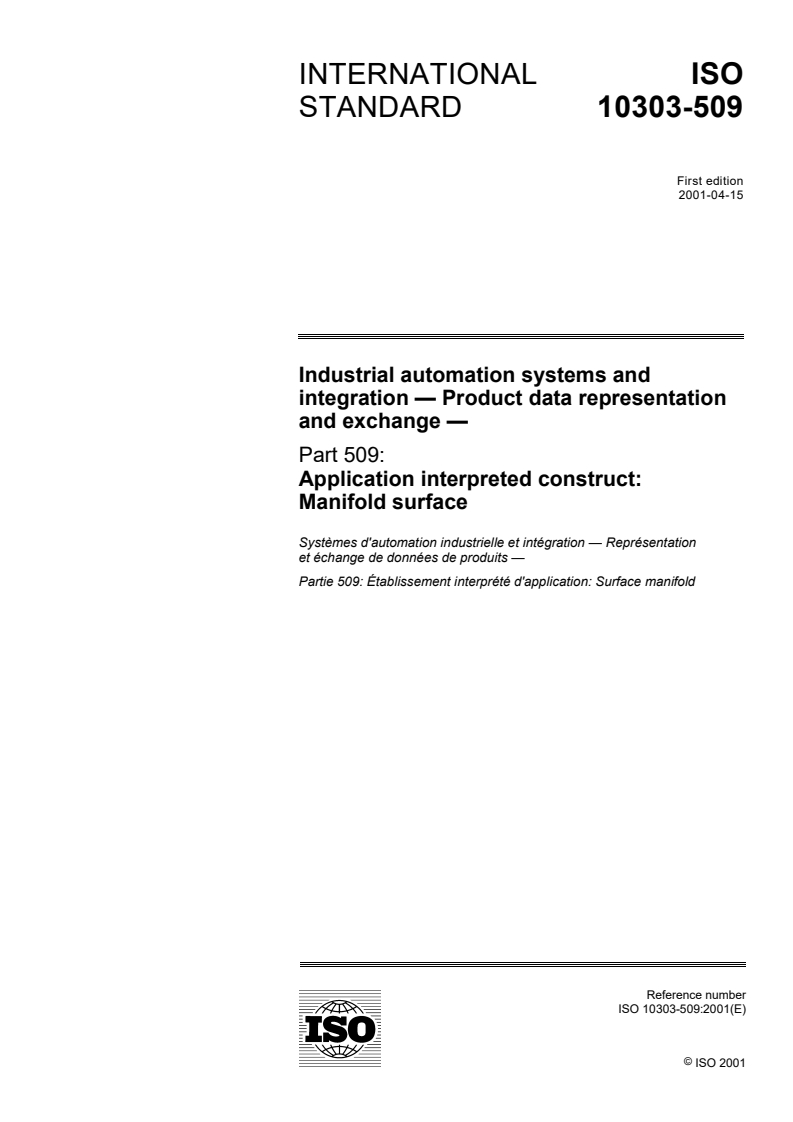 ISO 10303-509:2001 - Industrial automation systems and integration — Product data representation and exchange — Part 509: Application interpreted construct: Manifold surface
Released:12. 04. 2001