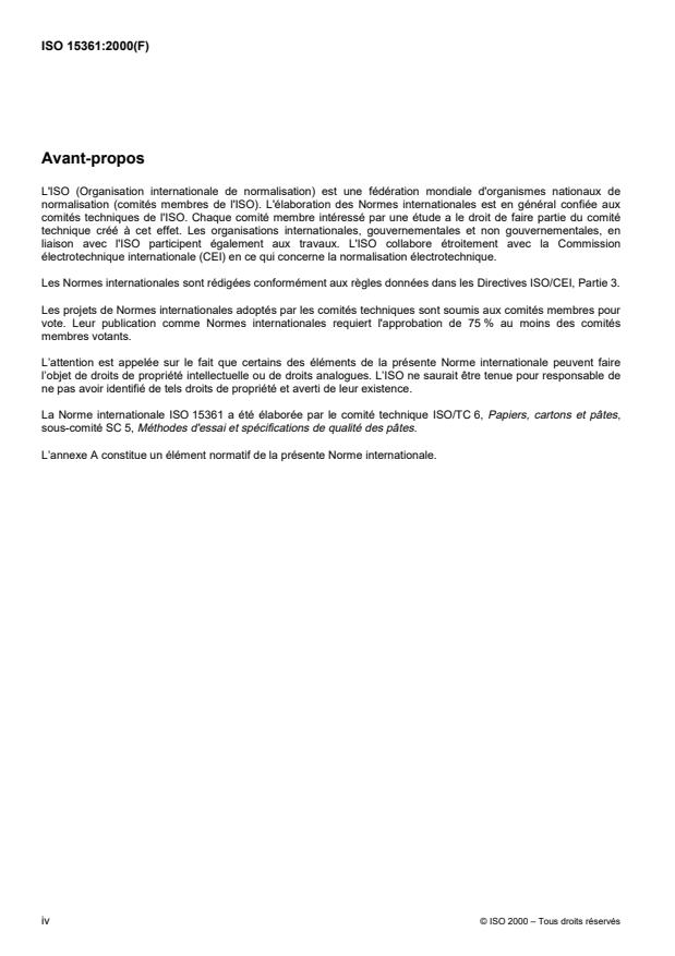 ISO 15361:2000 ISO 15361:2000 - Pâtes -- Détermination de la résistance a la traction a mâchoires jointives, a l'état humide ou sec - Page 4 preview