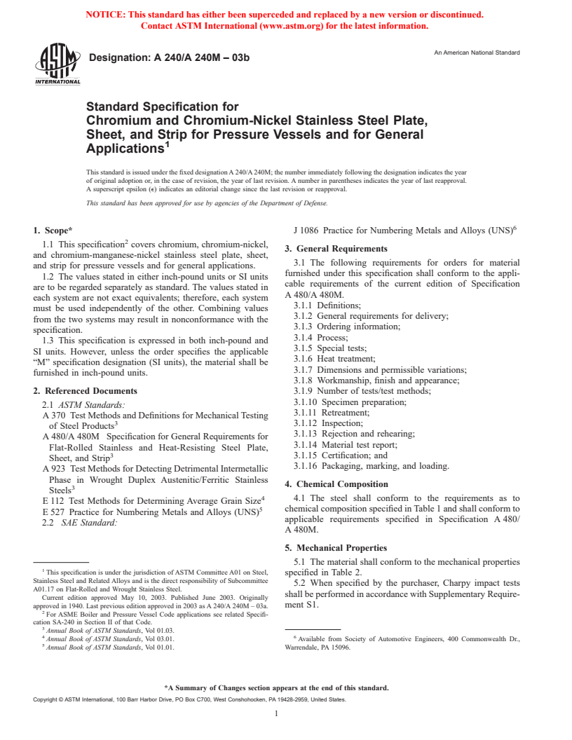 ASTM A240/A240M-03b - Standard Specification for Chromium and Chromium-Nickel Stainless Steel Plate, Sheet, and Strip for Pressure Vessels and for General Applications