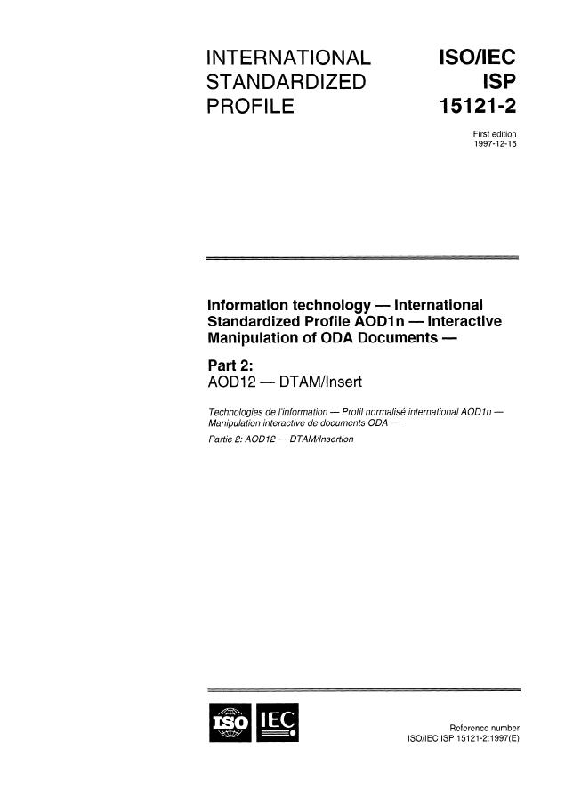 ISO/IEC ISP 15121-2:1997 - Information technology -- International Standardized Profile AOD1n -- Interactive Manipulation of ODA Documents