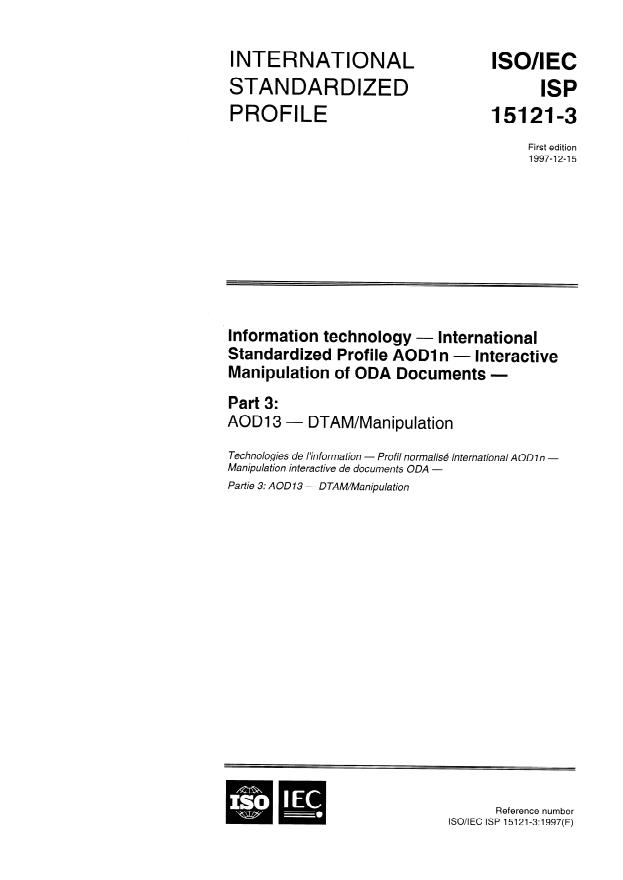 ISO/IEC ISP 15121-3:1997 - Information technology -- International Standardized Profile AOD1n -- Interactive Manipulation of ODA Documents