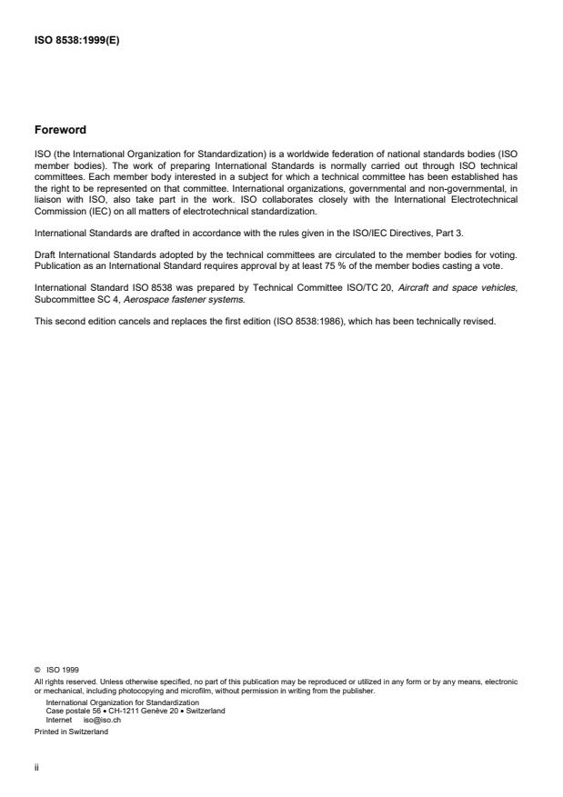 ISO 8538:1999 ISO 8538:1999 - Aerospace -- Nuts, hexagonal, self-locking, with counterbore and captive washer, with MJ threads, classifications: 1 100 MPa (at ambient temperature)/235 degrees C, 1 100 MPa (at ambient temperature)/315 degrees C and 1 100 MPa (at ambient temperature)/425 degrees C -- Dimensions - Page 2 preview