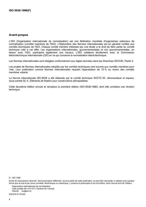 ISO 8538:1999 ISO 8538:1999 - Aéronautique et espace -- Écrous hexagonaux, a freinage interne, avec chambrage et rondelle captive, a filetage MJ, classifications: 1 100 MPa (a température ambiante)/235 degrés C, 1 100 MPa (a température ambiante)/315 degrés C et 1 100 MPa (a température ambiante)/425 degrés C -- Dimensions - Page 2 preview