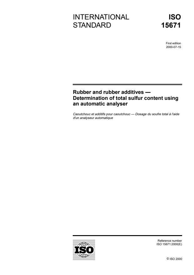 ISO 15671:2000 - Rubber and rubber additives -- Determination of total sulfur content using an automatic analyser