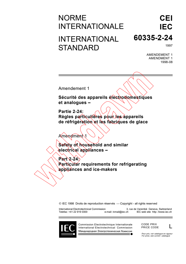 IEC 60335-2-24:1997/AMD1:1998 - Amendment 1 - Safety of household and similar electrical appliances - Part 2: Particular requirements for refrigerating appliances and ice-makers
Released:8/25/1998
Isbn:2831844827