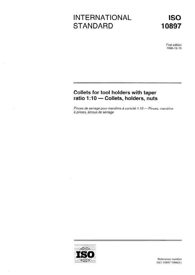 ISO 10897:1996 - Collets for tool holders with taper ratio 1:10 -- Collets, hoders,nuts
