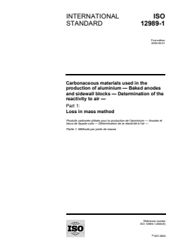 ISO 12989-1:2000 ISO 12989-1:2000 - Carbonaceous materials used in the production of aluminium — Baked anodes and sidewall blocks — Determination of the reactivity to air — Part 1: Loss in mass method
Released:5/11/2000 - Page 1 preview