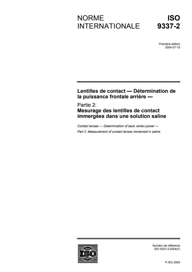 ISO 9337-2:2004 - Lentilles de contact -- Détermination de la puissance frontale arriere