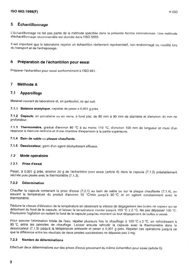 ISO 662:1998 ISO 662:1998 - Corps gras d'origines animale et végétale -- Détermination de la teneur en eau et en matieres volatiles - Page 4 preview