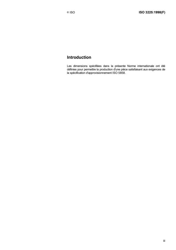 ISO 3225:1998 ISO 3225:1998 - Aéronautique et espace -- Écrous a river, a freinage interne, fixes, double patte, série réduite, avec chambrage, a filetage MJ, classifications: 1 100 MPa (a température ambiante )/235 degrés C, 1 100 MPa (a température ambiante) /315 degrés C et 1 100 MPa (a température ambiante )/425 degrés C -- Dimensions - Page 3 preview