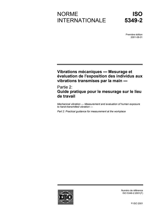 ISO 5349-2:2001 - Vibrations mécaniques -- Mesurage et évaluation de l'exposition des individus aux vibrations transmises par la main